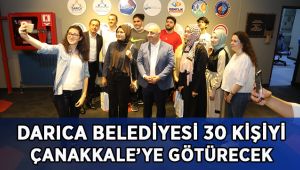Darıca Belediyesi, 30 kişiyi Çanakkale’ye götürecek