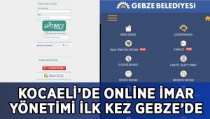 Gebze’de Online İmar Yönetim Sistemi Başladı