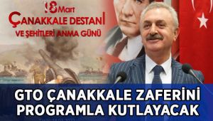 GTO'dan Çanakkale Destanı'na anlamlı program!