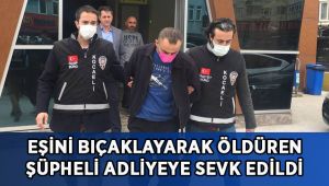 Kocaeli'de eşini bıçaklayarak öldüren şüpheli adliyeye sevk edildi