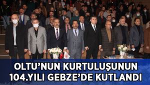 Oltu’nun kurtuluşunun 104’ncü senesi Gebze’de kutlandı
