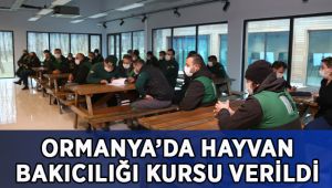 Ormanya’da hayvan bakıcılığı kursu verildi