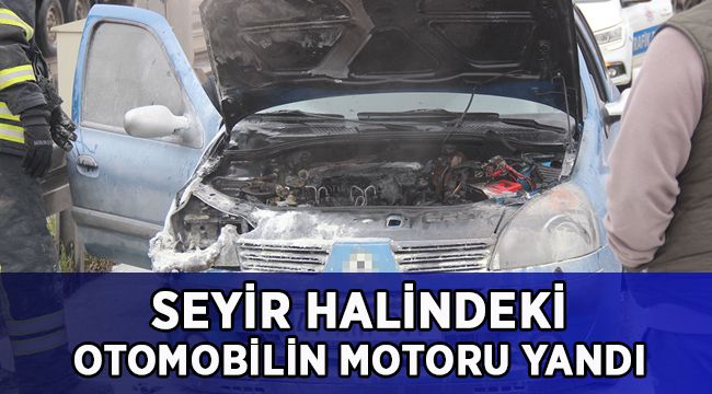Seyir halindeki otomobilin motoru yandı
