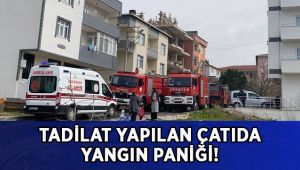 Tadilat yapılan çatıda yangın çıktı