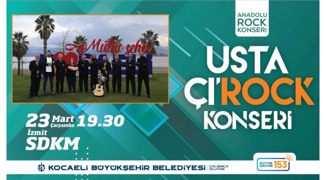 Usta Çı’rock konseri İzmit’te