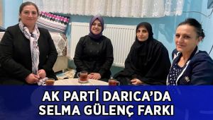 AK Parti Darıca'da Gülenç farkı!