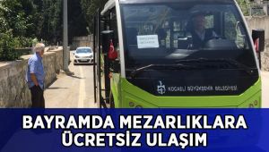 Bayramda mezarlıklara ücretsiz ulaşım
