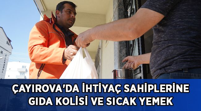 Çayırova'da ihtiyaç sahiplerine gıda kolisi ve sıcak yemek