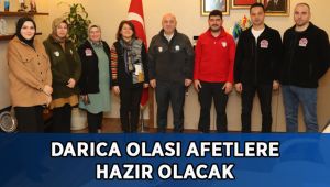 Darıca olası afetlere hazır olacak