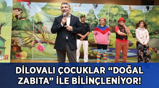 Dilovalı Çocuklar “Doğal Zabıta” ile Bilinçleniyor!