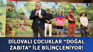 Dilovalı Çocuklar “Doğal Zabıta” ile Bilinçleniyor!
