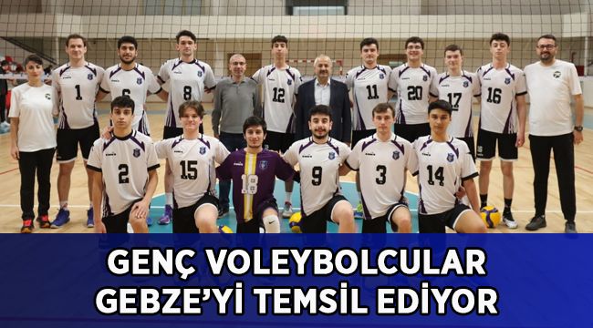 Genç Voleybolcular Gebze’yi Temsil Ediyor