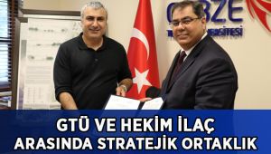GTÜ ve Hekim İlaç arasında stratejik ortaklık