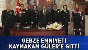 Kaymakam Güler’e Polis Haftası ziyareti!