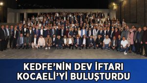 KEDFE’den dev iftar!