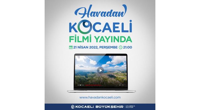 Kocaeli’nin en güzel fotoğrafları ve yeni tanıtım filmi bu sitede