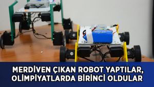 Merdiven çıkan robot yaptılar, olimpiyatlarda birinci oldular