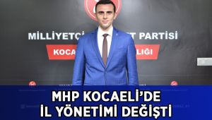MHP Kocaeli’de yönetim değişti!