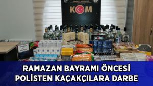 Ramazan Bayramı öncesi polisten kaçakçılara darbe