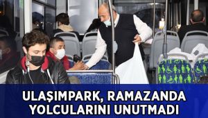 UlaşımPark, Ramazanda yolcularını unutmadı