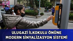 Ulugazi İlkokulu önüne modern sinyalizasyon sistemi