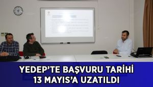 YEDEP’TE başvuru tarihi 13 Mayıs’a uzatıldı