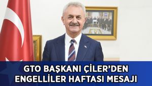 Çiler’den Engelliler Haftası mesajı!