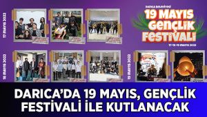Darıca’da 19 Mayıs, Gençlik Festivali ile kutlanacak