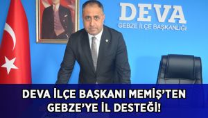 DEVA Partisi’nden Gebze’ye il desteği!