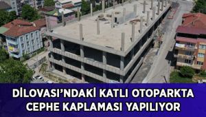 Dilovası’ndaki katlı otoparkta cephe kaplaması yapılıyor
