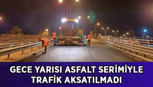 Gece yarısı asfalt serimiyle trafik aksatılmadı