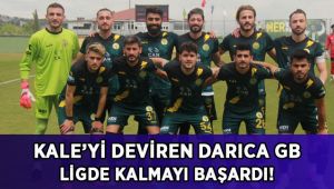 Kale’yi deviren Darıca GB ligde kaldı!