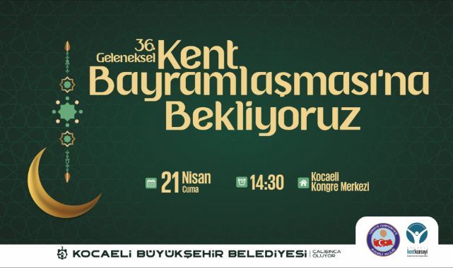 36. Kent Bayramlaşması bayramın ilk günü