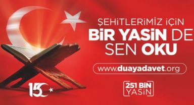 “Bir Yasin de Sen Oku” çağrısı yapıldı
