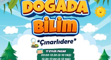 Doğada Bilim Etkinliğine kayıtlar başladı