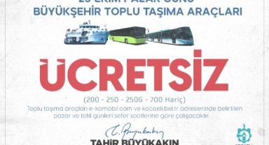 Büyükşehir’den 29 Ekim’de ücretsiz ulaşım