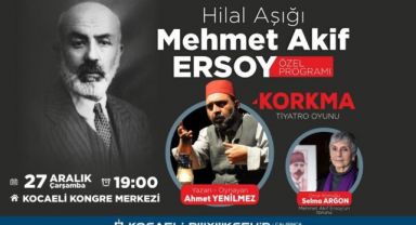 Hilal Aşığı Mehmet Akif Ersoy eserleriyle anılacak