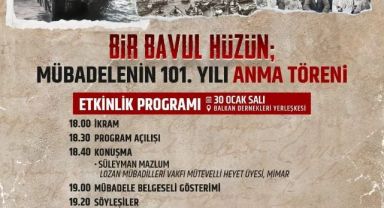 Lozan Mübadelesinin 101. yılı Balkan Dernekleri Yerleşkesinde anılacak
