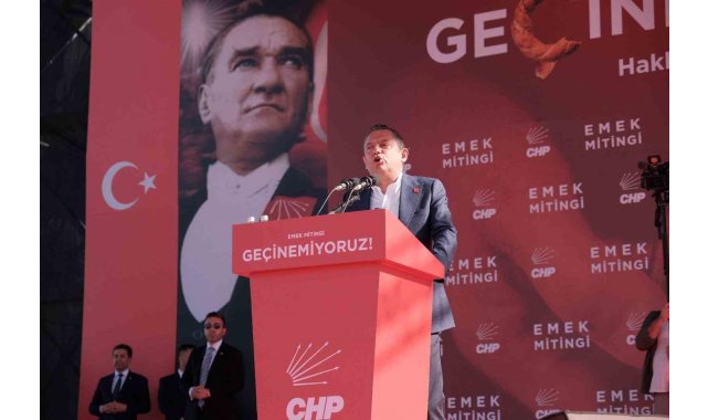 CHP Genel Başkanı Özel, Emek Mitingi'nde konuştu