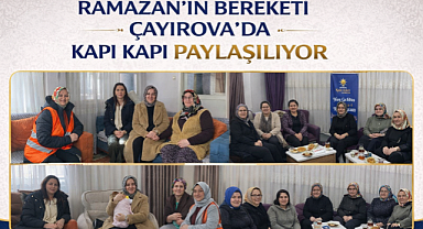 AK PARTİ ÇAYIROVA KADIN KOLLARI'NDAN KARDEŞLİK ZİYARETLERİ