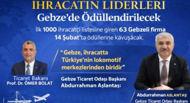 İhracatın Liderleri Gebze’de Ödüllendirilecek