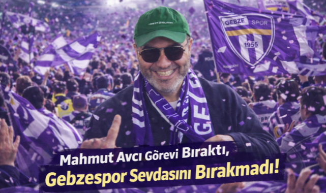 Mahmut Avcı Görevi Bıraktı, Gebzespor Sevdasını Bırakmadı!