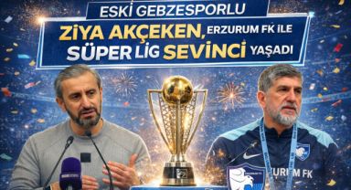 ESKİ GEBZESPORLU ZİYA AKÇEKEN, ERZURUM FK İLE SÜPER LİG SEVİNCİ YAŞADI