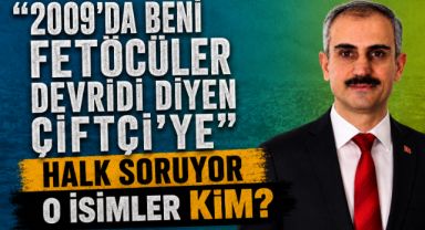 2009'DA BENİ FETÖCÜLER DEVRİDİ DİYEN ÇİFTÇİ'YE HALK SORUYOR O İSİMLER KİM?
