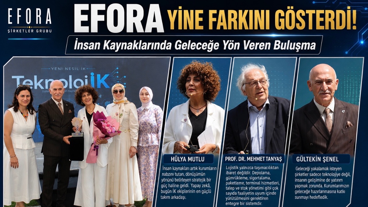 EFORA YİNE FARKINI GÖSTERDİ