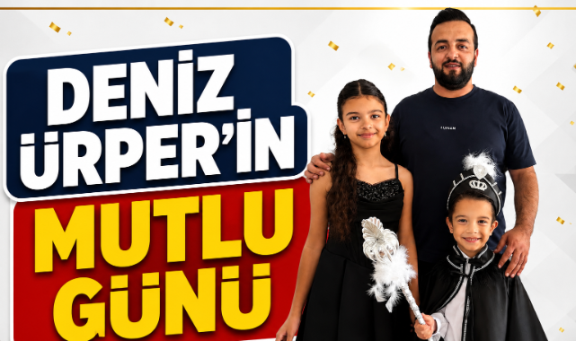 DENİZ ÜRPER'İN MUTLU GÜNÜ